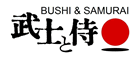 BUSHI＆SAMURAI